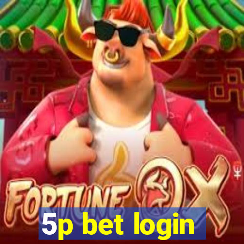 5p bet login